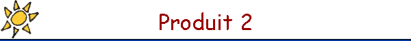 Produit 2