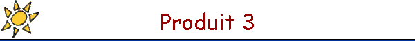 Produit 3